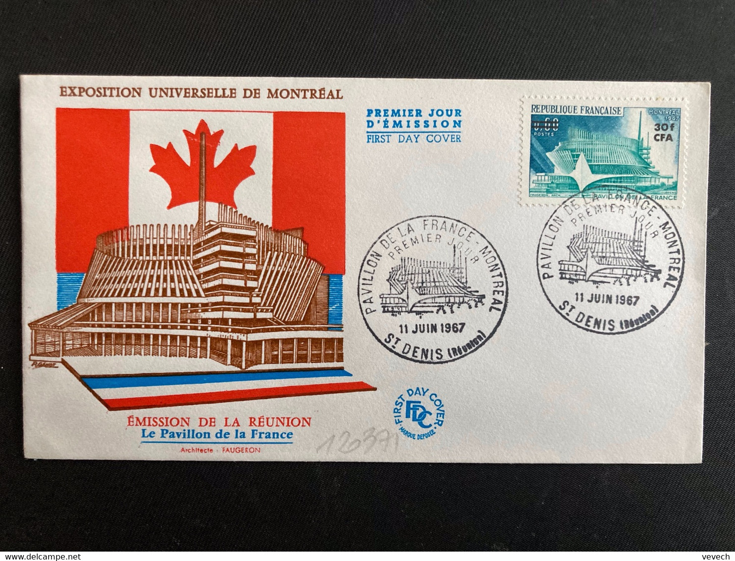 LETTRE TP PAVILLON DE LA FRANCE MONTREAL 1967 0,60 Surch.30f CFA OBL.11 JUIN 1967 ST DENIS (Réunion) PREMIER JOUR - 1967 – Montréal (Canada)