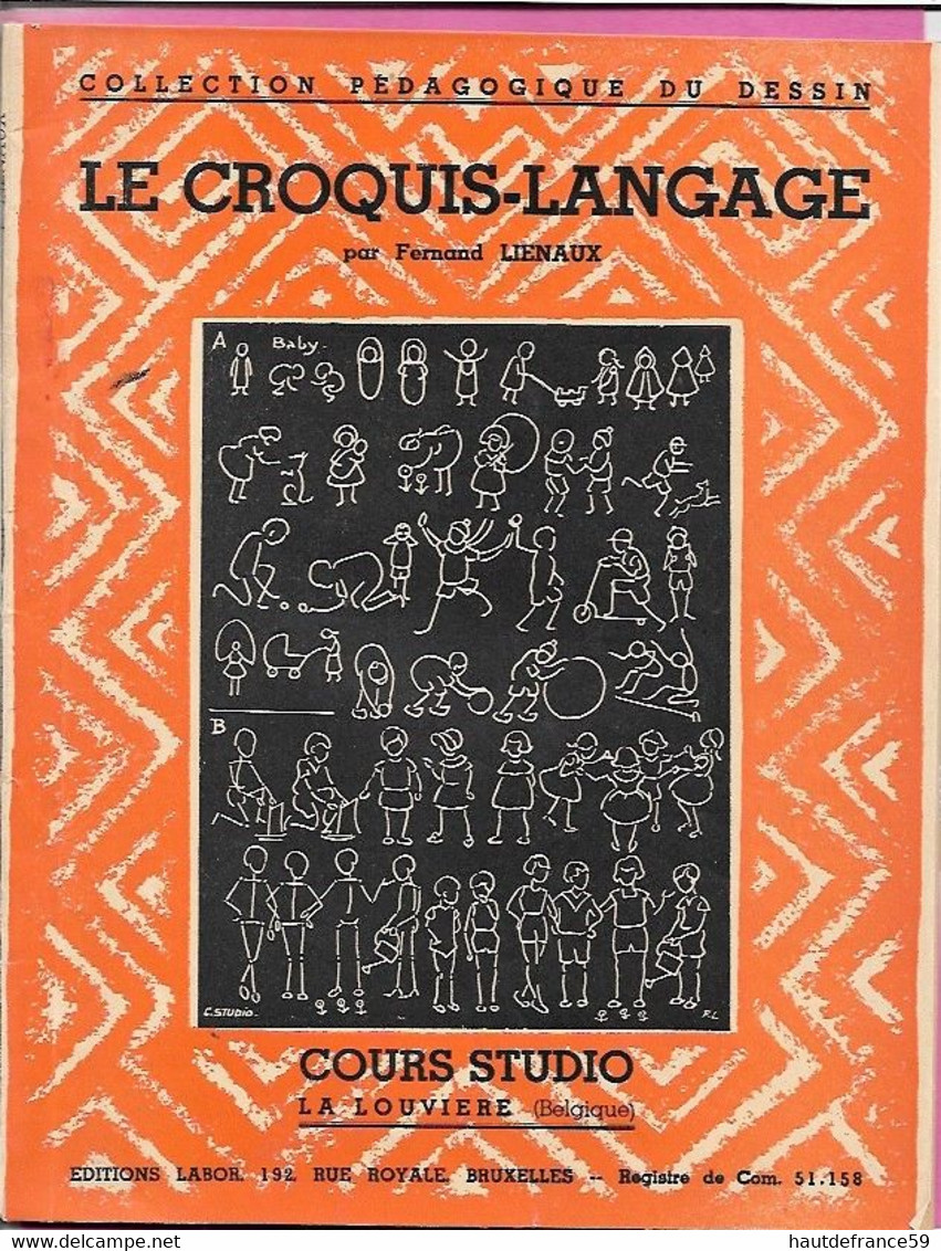 Enseignement Du Dessin COURS STUDIO  1937 LE CROQUIS RATIONEL Cours II - La Louvière Belgique Nombreux Dessins Schémas - Autres Plans