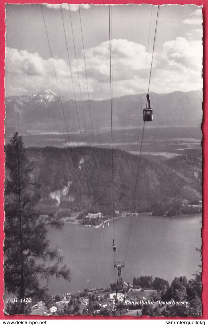 AK: Echtfoto - Kanzelbahn - Ossiachersee, Ungelaufen (Nr. 153) - Ossiachersee-Orte