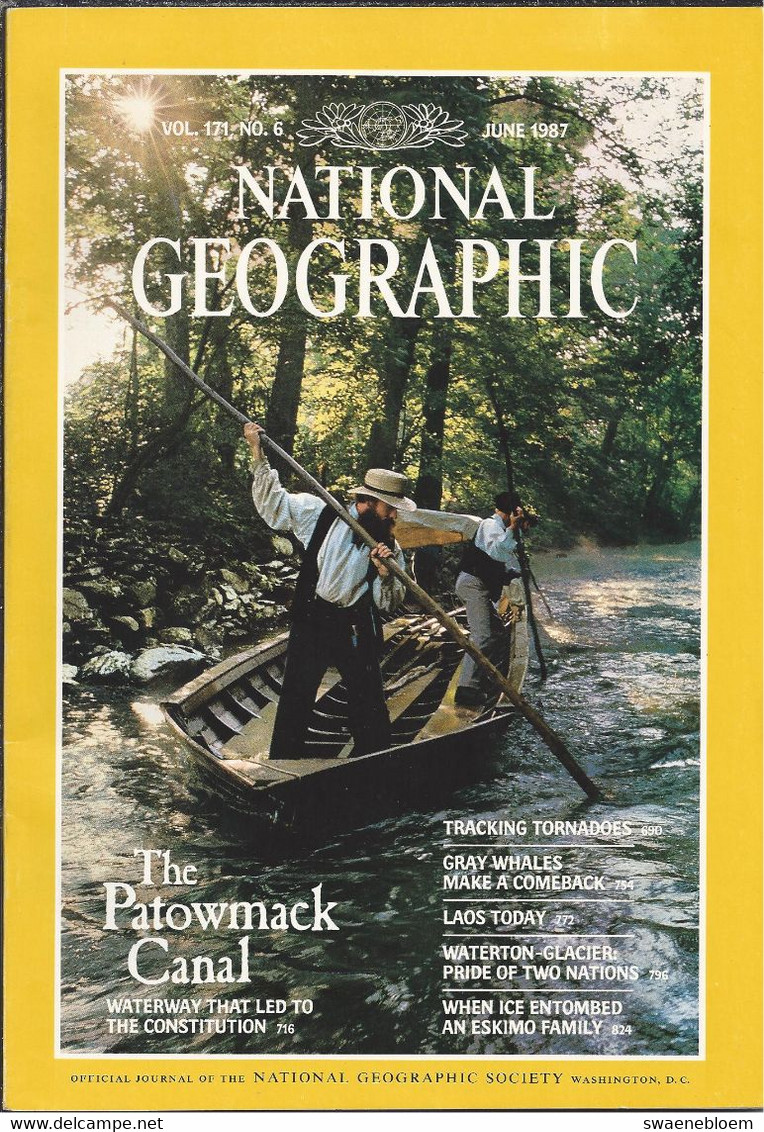 NATIONAL GEOGRAPHIC. JUNE 1987. VOL. 171, NO.6. THE PATOWMACK CANAL. TRACKING TORNADOES. LAOS TODAY. - Viaggi/Esplorazioni