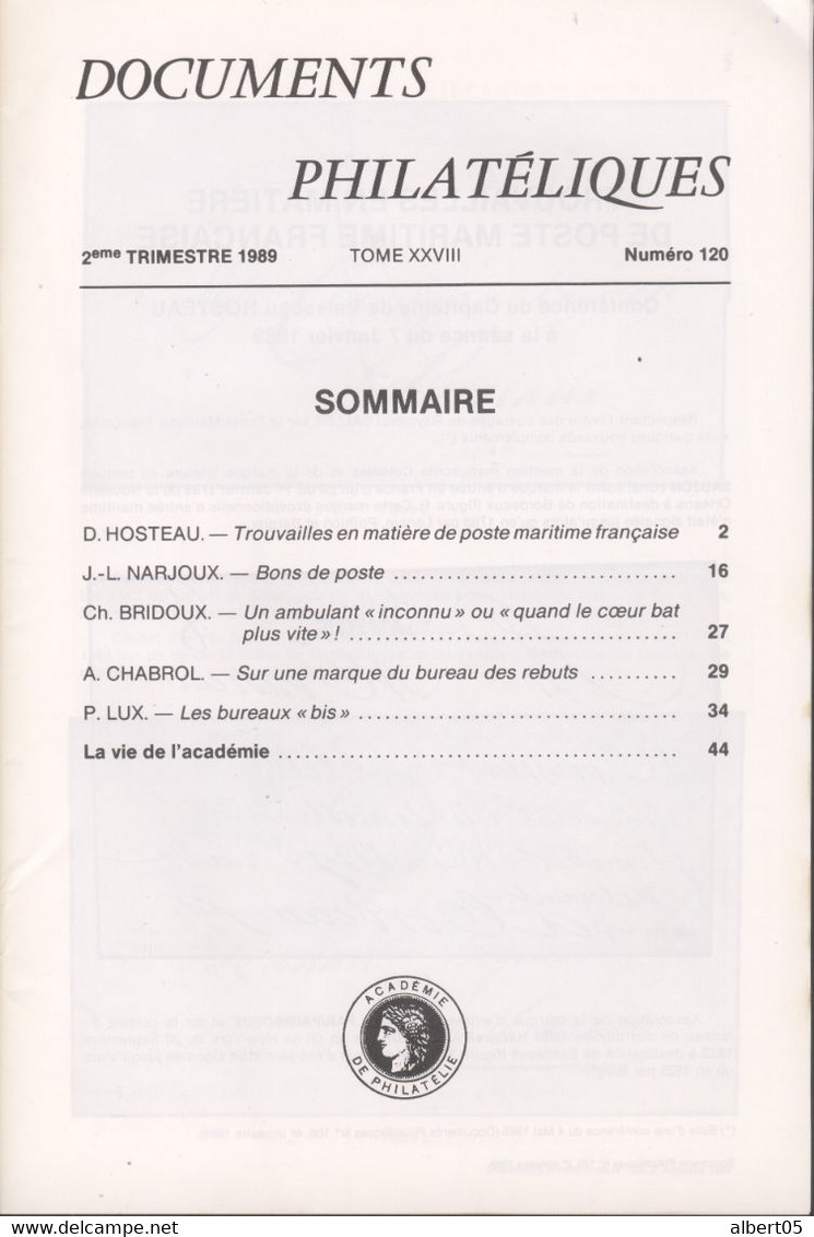 Revue  De L' Académie De Philatélie - Documents Philatéliques N° 120 - 2 ème Trimestre 1989 - Avec Sommaire - Philatelie Und Postgeschichte