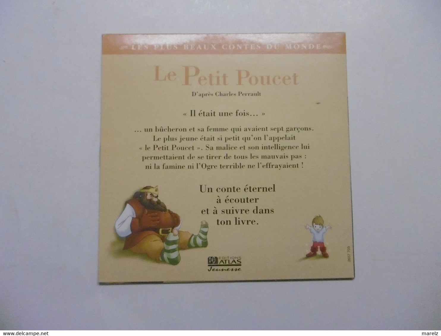 CD Enfants Contes Fables Et Légendes - Le Petit POUCET Raconté Par Marlène JOBERT Editions ATLAS Jeunesse - Kinderlieder