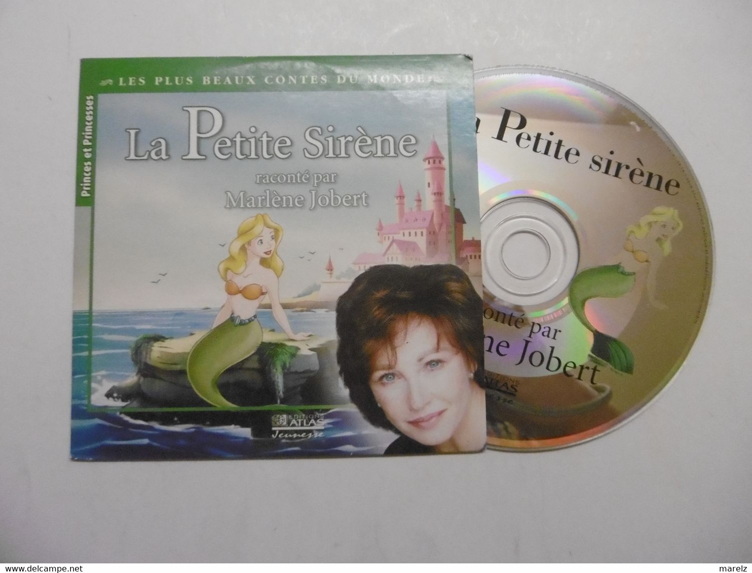 CD Enfants Contes Fables Et Légendes : La Petite Sirène Raconté Par Marlène JOBERT Editions ATLAS Jeunesse - Kinderlieder