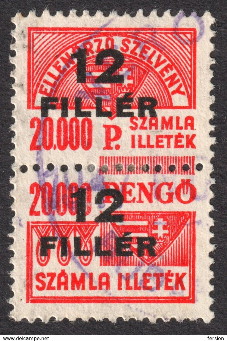1946 Hungary - FISCAL BILL Tax - Revenue Stamp - 12 F / 20000 P Overprint - Used - Fiscale Zegels