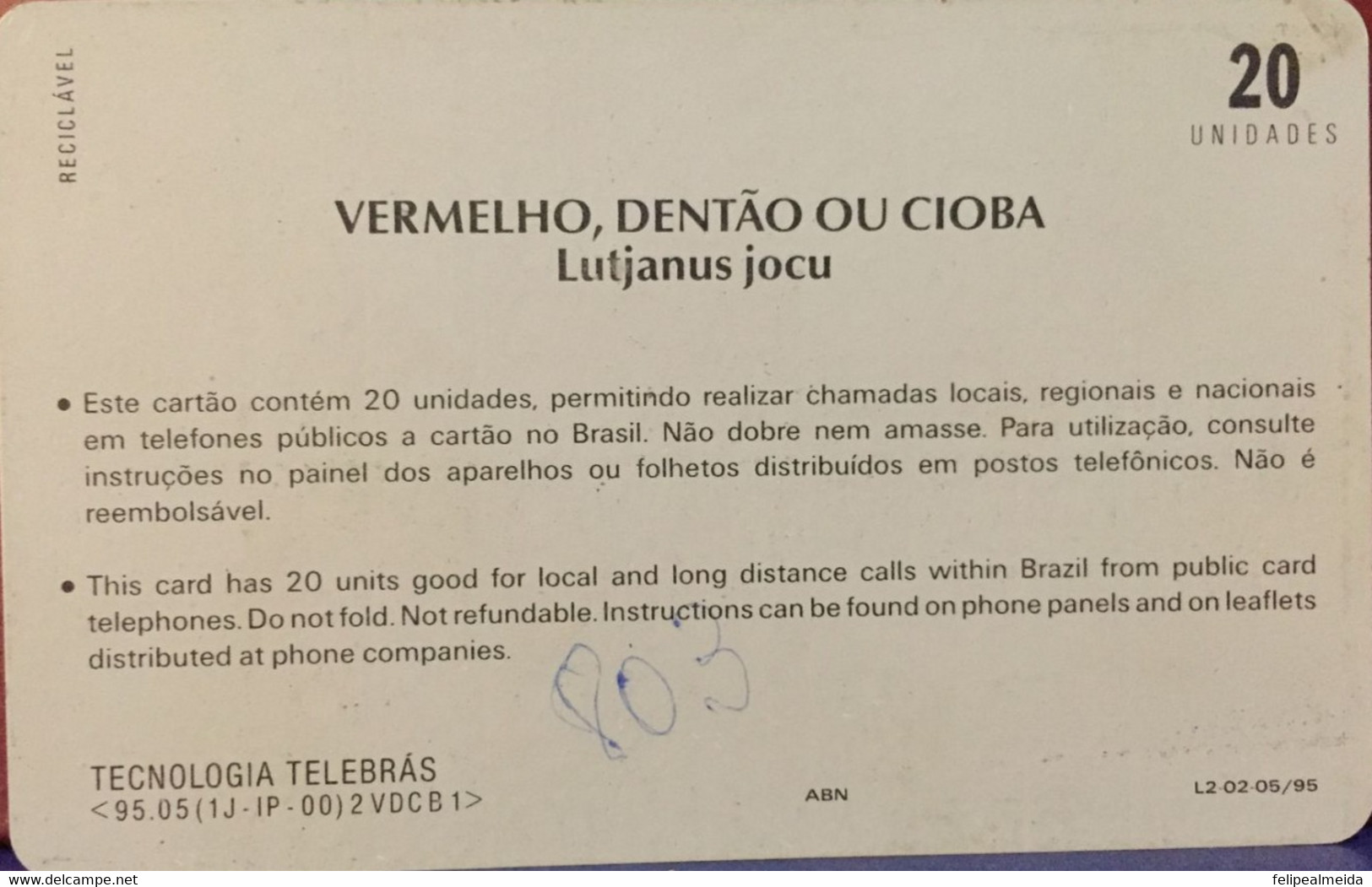 Phone Card Manufactured By Telebras In 1995 - Series Wild Animals - Vermelho, Dentão Ou Cioba - Fish