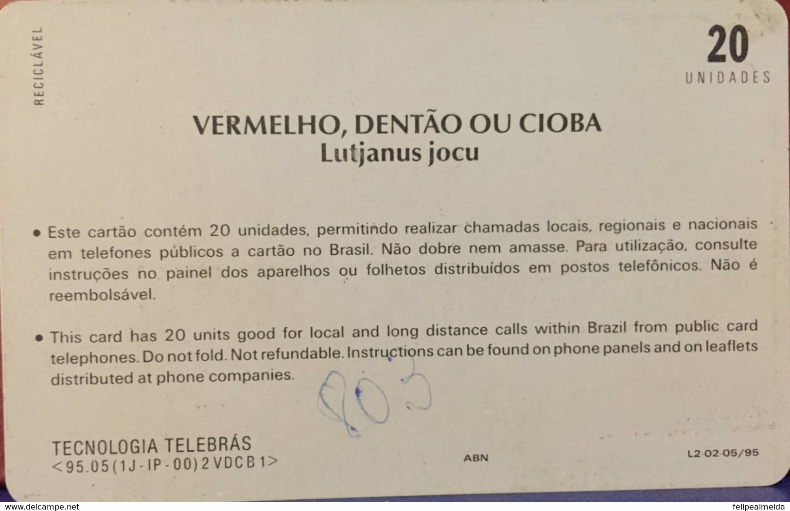 Phone Card Manufactured By Telebras In 1995 - Series Wild Animals - Vermelho, Dentão Ou Cioba - Peces