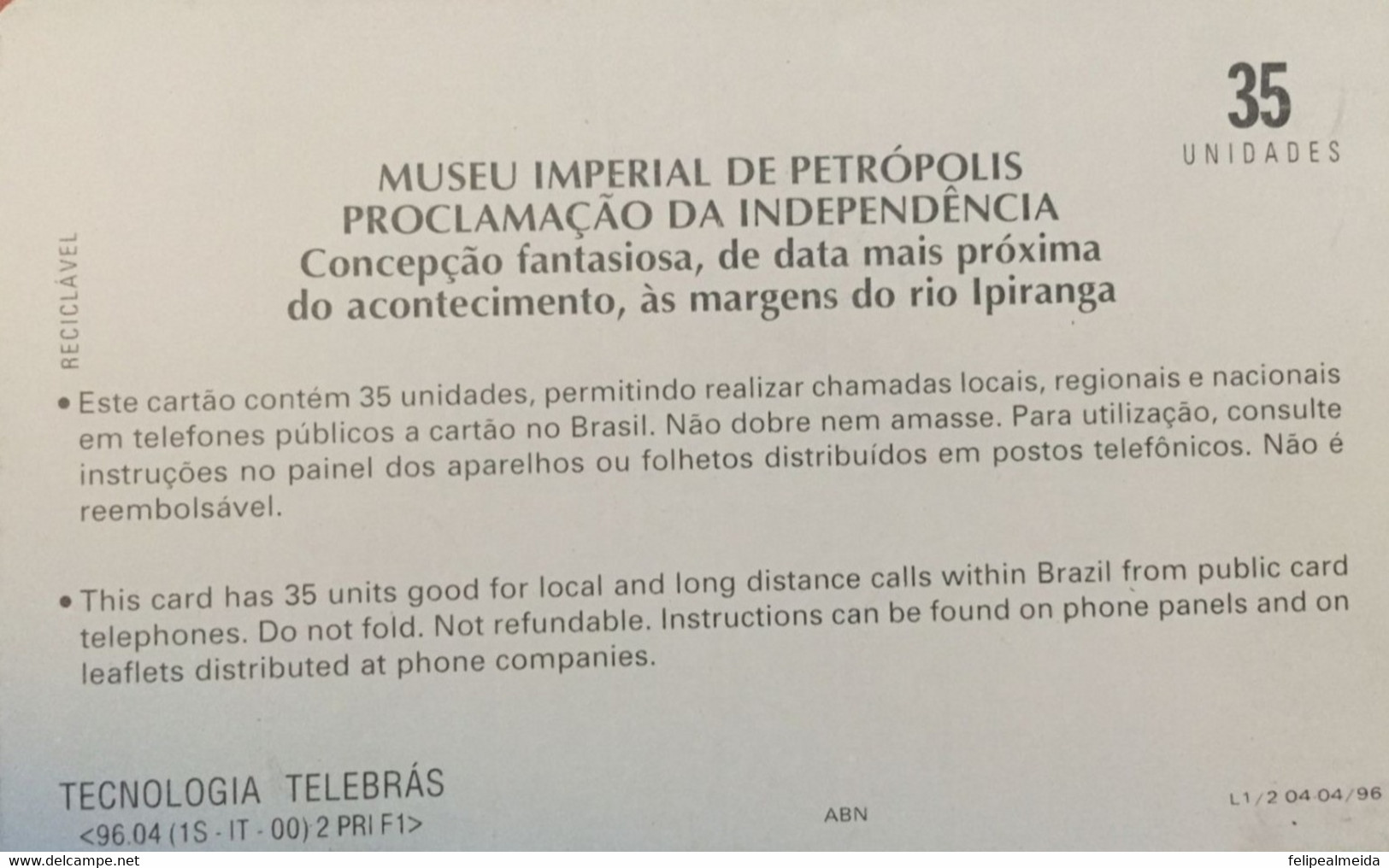 Phone Card Manufactured By Telebras In 1996 - Series Museums - Imperial Museum Of Petropolis - Proclamation Of The I - Pintura