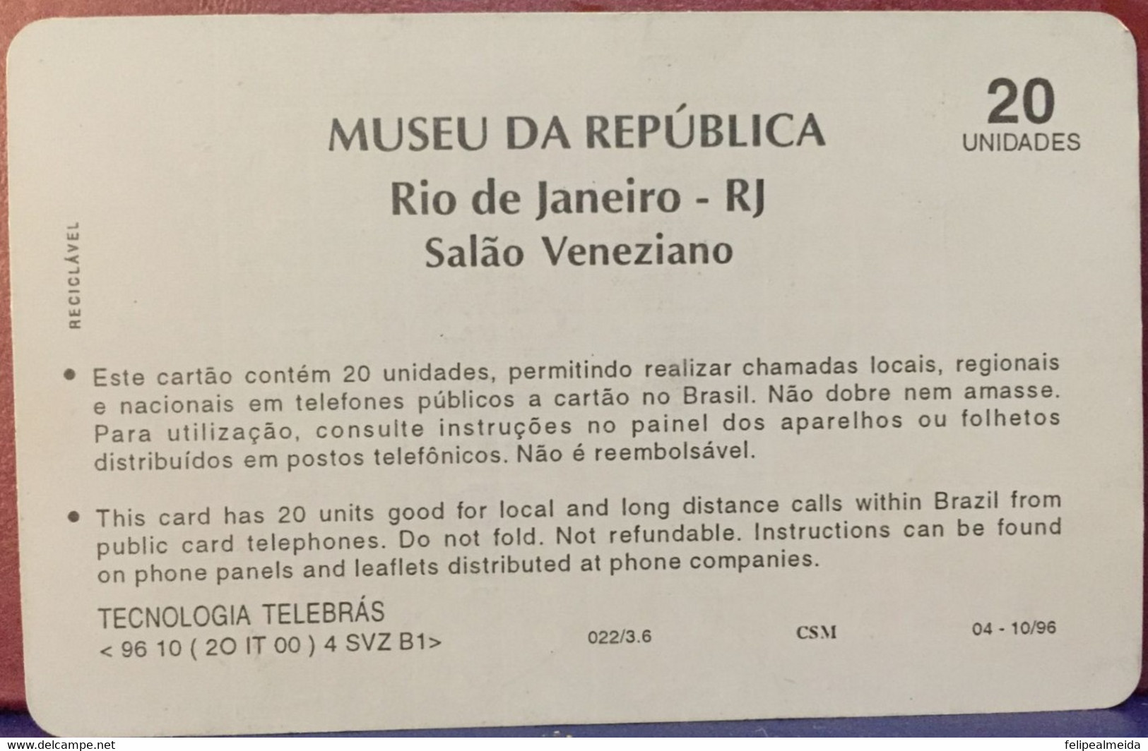 Phone Card Manufactured By Telebras In 1996 - Series Museums - Museum Of The Republic Of Rio De Janeiro - Venetian H - Cultura