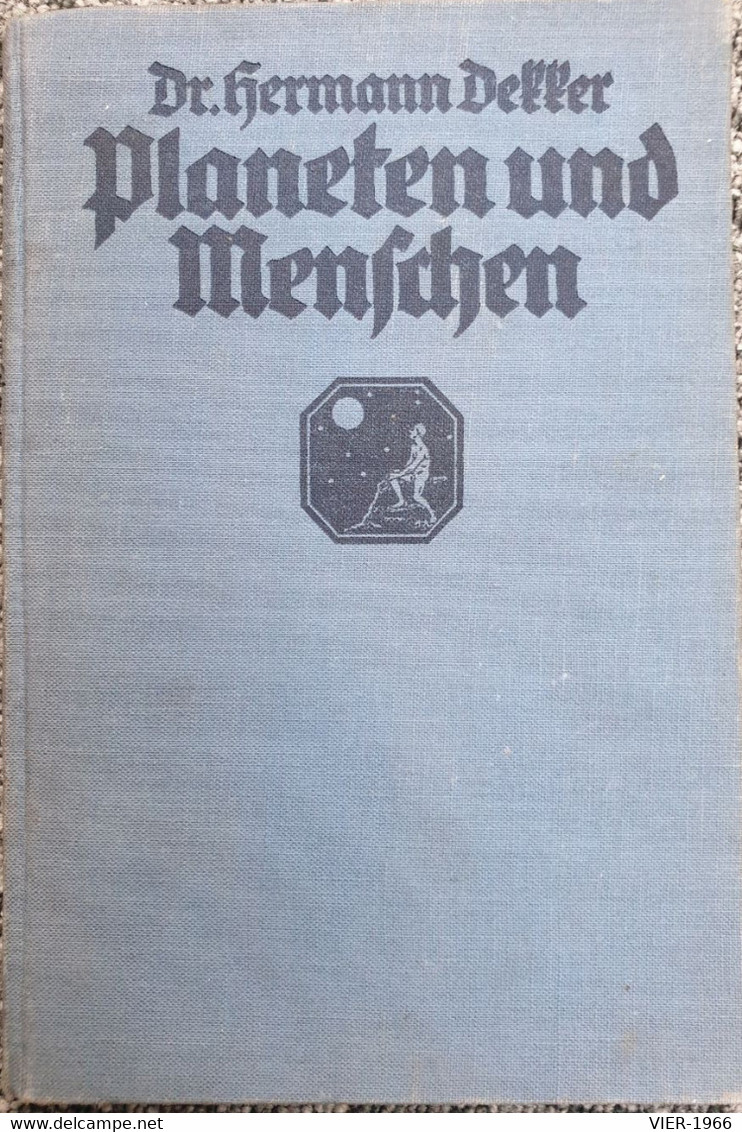 Planeten Und Menschen, Dr. Hermann, Kosmos-Bändchen, Stuttgart 1928 - Ed. Originales