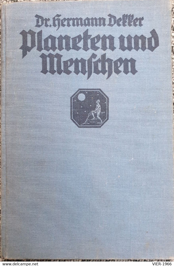 Planeten Und Menschen, Dr. Hermann, Kosmos-Bändchen, Stuttgart 1928 - Erstausgaben