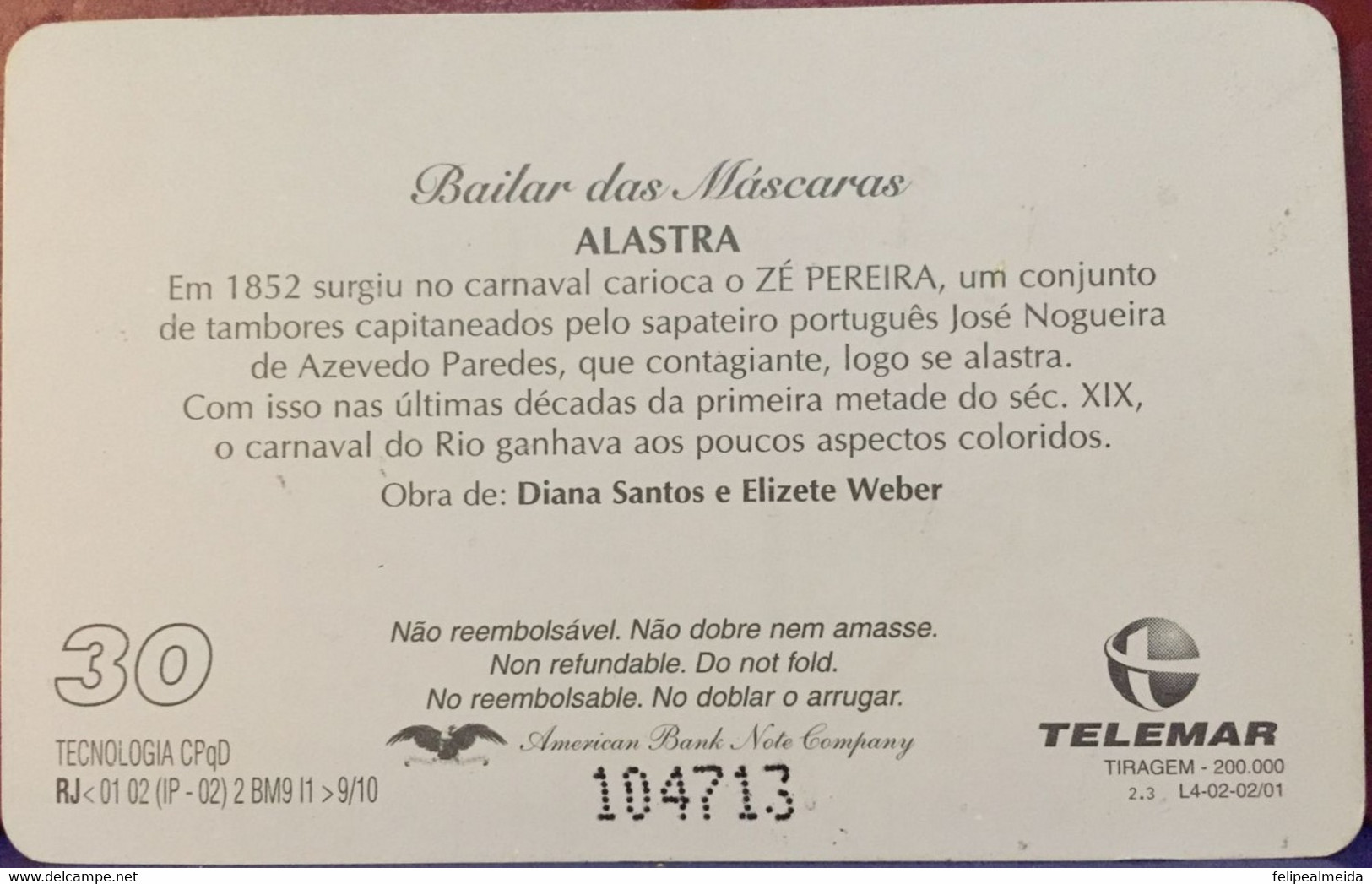 Phone Card Manufactured By Telemar In 2001 - Bailar Das Mascaras - Alastra - Cultura