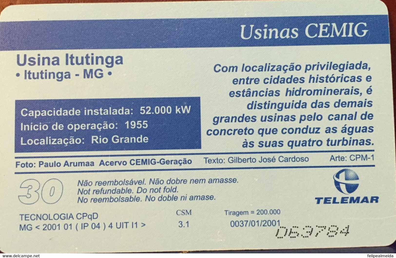 Phone Card Manufactured By Telemar In 2001 - Usinas Cemig Series Usina Hidreletrica Itutinga - Itutinga - Minas Gera - Montagnes