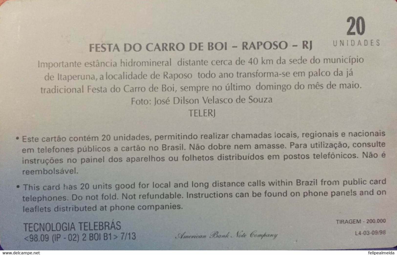 Phone Card Manufactured By Telerj In 1998 - Series Norte Fluminense - Festa Do Carro De Boi In Raposo - Rio De Janei - Kultur
