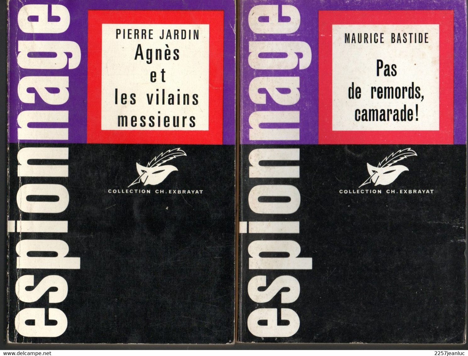 2 Romans Espionnage  Librairie Des Champs élysées De 1963 /64 - Pas De Remords Camarade: Agnès Et Les Vilains Messieurs - Les Presses Noires