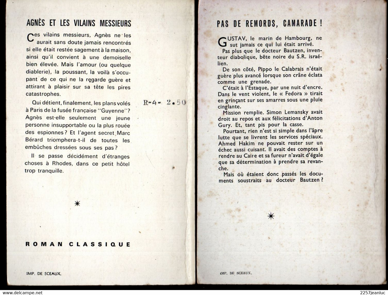 2 Romans Espionnage  Librairie Des Champs élysées De 1963 /64 - Pas De Remords Camarade: Agnès Et Les Vilains Messieurs - Les Presses Noires