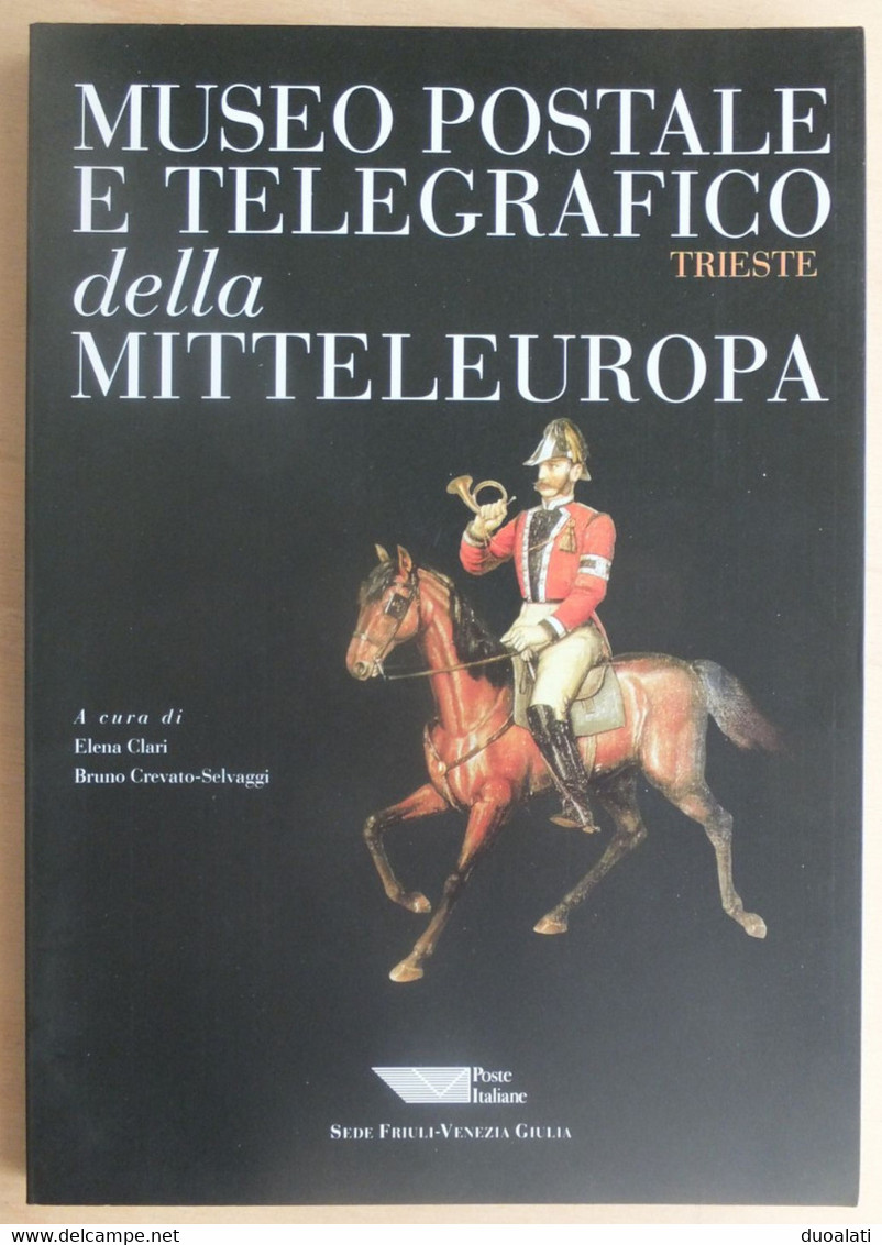 Italy Italia MUSEO POSTALE E TELEGRAFICO Della MITTELEUROPA Trieste Postal And Telegraph Museum Of Europe - Philatélie Et Histoire Postale