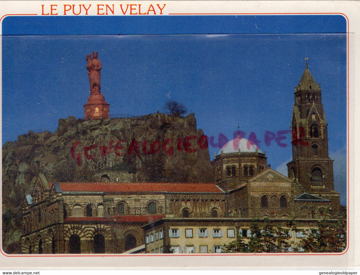 43 - LE PUY EN VELAY - VUE SUR NOTRE DAME DE FRANCE ET LA CATHEDRALE -  HAUTE LOIRE - Le Puy En Velay