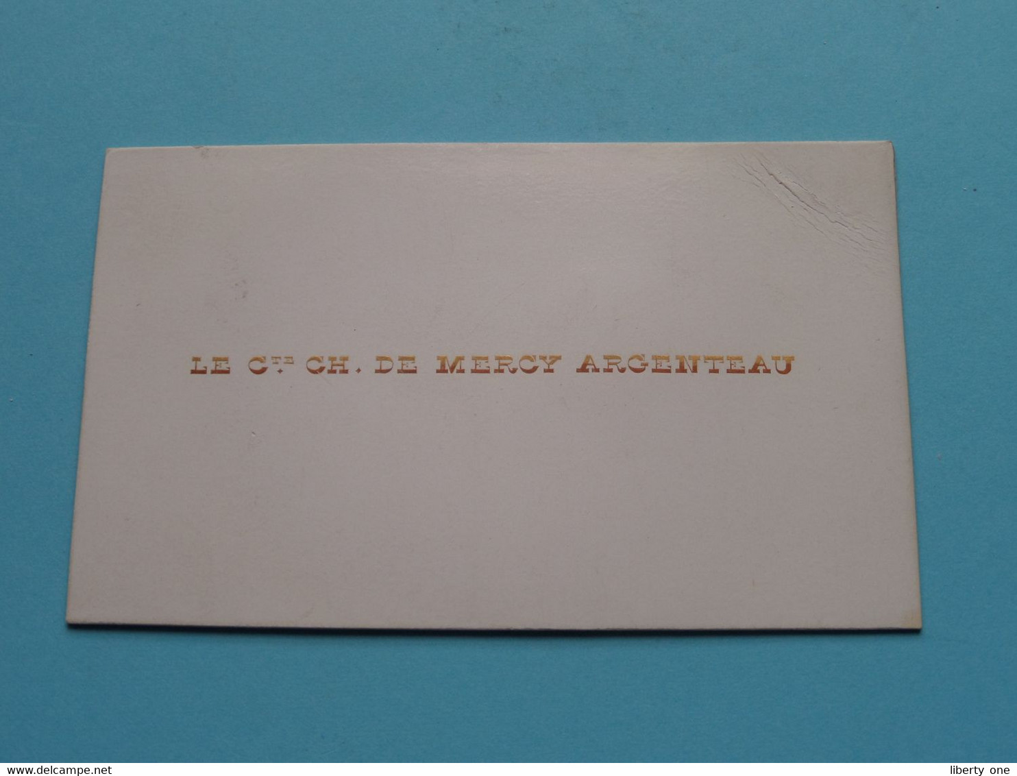 Le Cte Ch. DE MERCY ARGENTEAU ( Porcelein Porcelaine Porzellan ) ! - Cartes De Visite