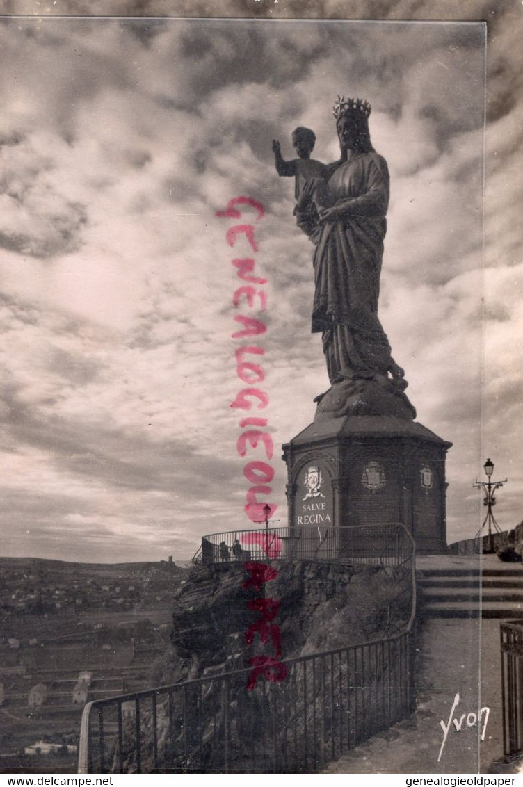 43 - LE PUY EN VELAY - STATUE DE NOTRE DAME DE FRANCE ERIGEE SUR LE MONT CORNEILLE EN 1860 -  HAUTE LOIRE - Le Puy En Velay