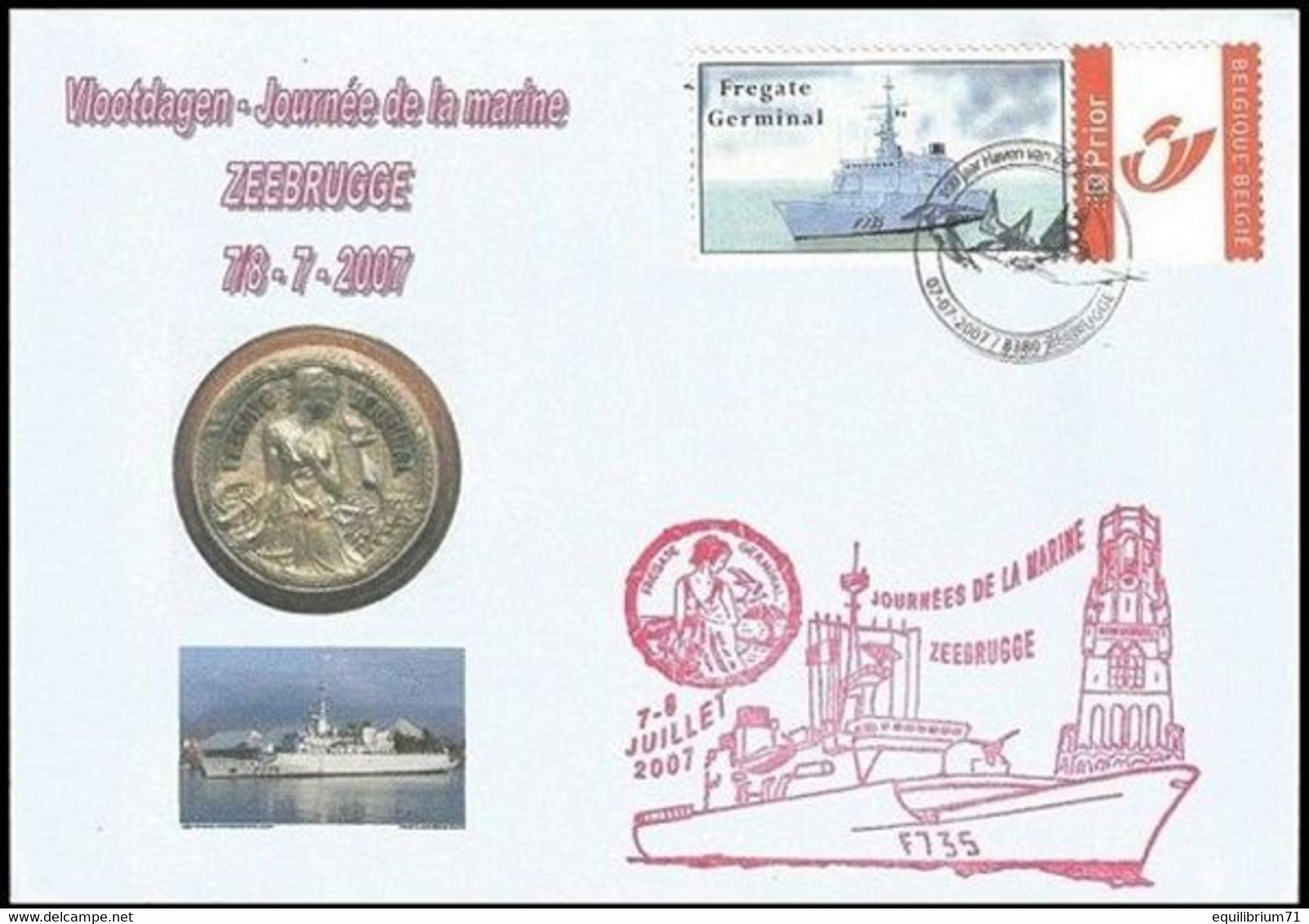 Enveloppe Souvenir/Herdenkingsomslag° - Journée De La Marine/Vlootdagen - 7 & 8 / Juillet/2007 - Frégate Germinal F735 - Briefe U. Dokumente