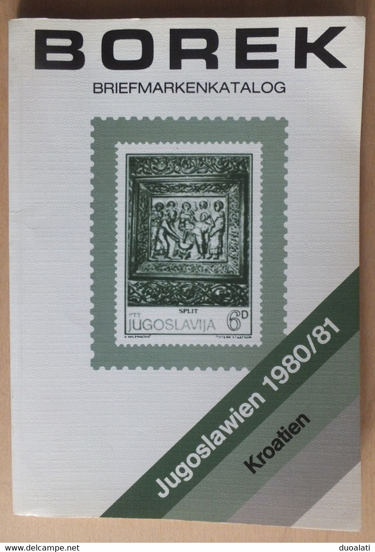 Germany Deutschland Borek Briefmarken Katalog Jugoslawien, Kroatien. 57. Jahrgang 1980/81. - Germany