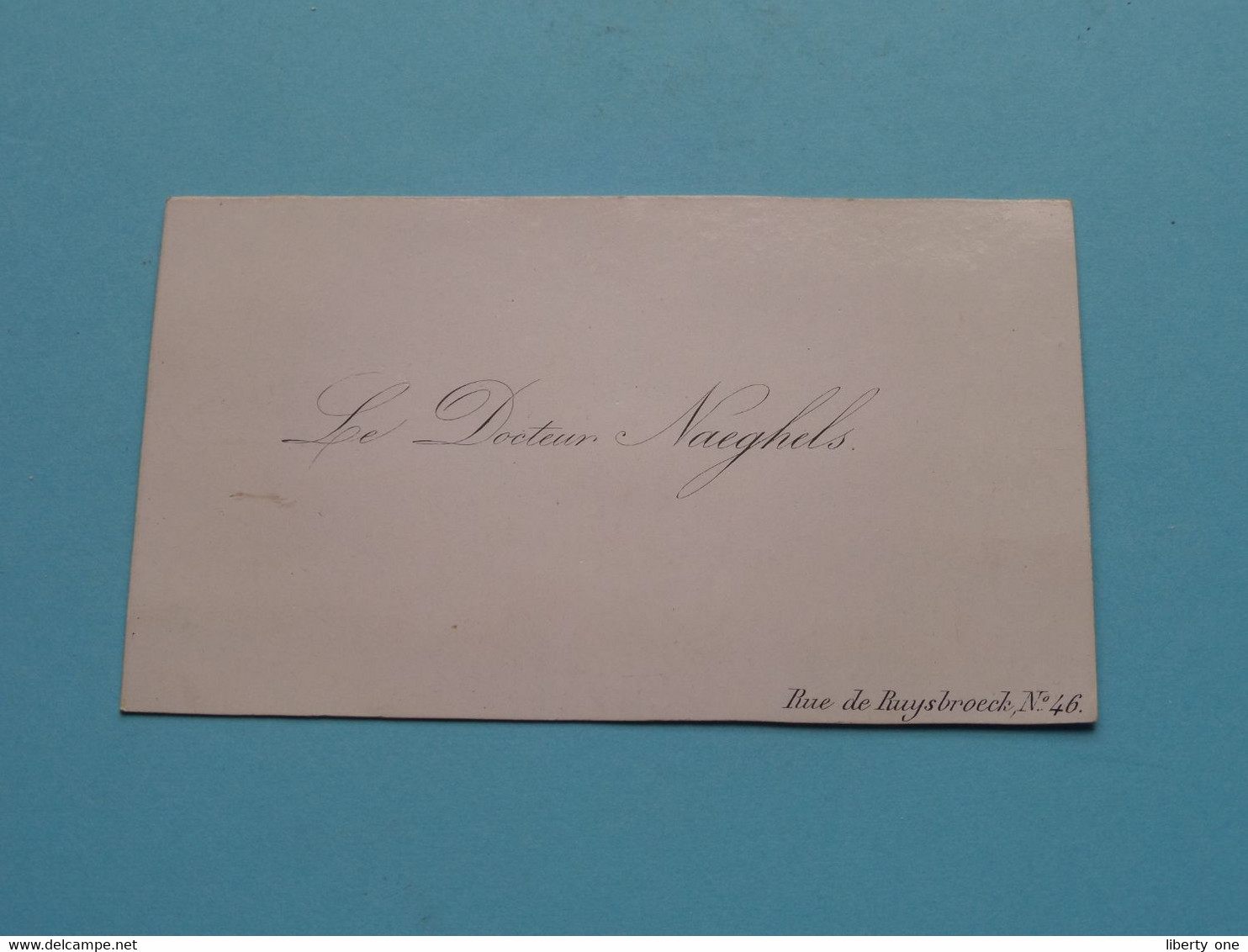 Le Docteur NAEGHELS Rue De RUYSBROECK N° 46 ( Porcelein Porcelaine Porzellan ) ! - Visiting Cards