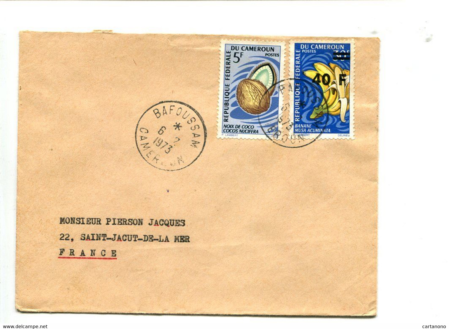 CAMEROUN Bafoussam 1973 - Affranchissement Sur Lettre - Fruit Banane Noix De Coco - Camerún (1960-...)