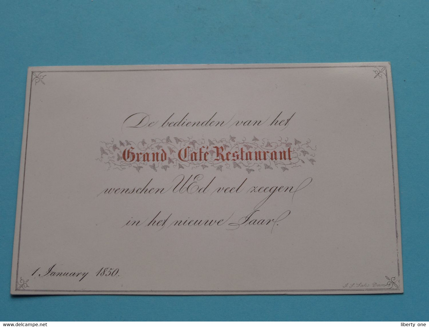 De Bedienden Van Het GRAND CAFE RESTAURANT Wenschen U >> 1 January 1850 ( Porcelein Porcelaine Porzellan ) SAKS ! - Visiting Cards