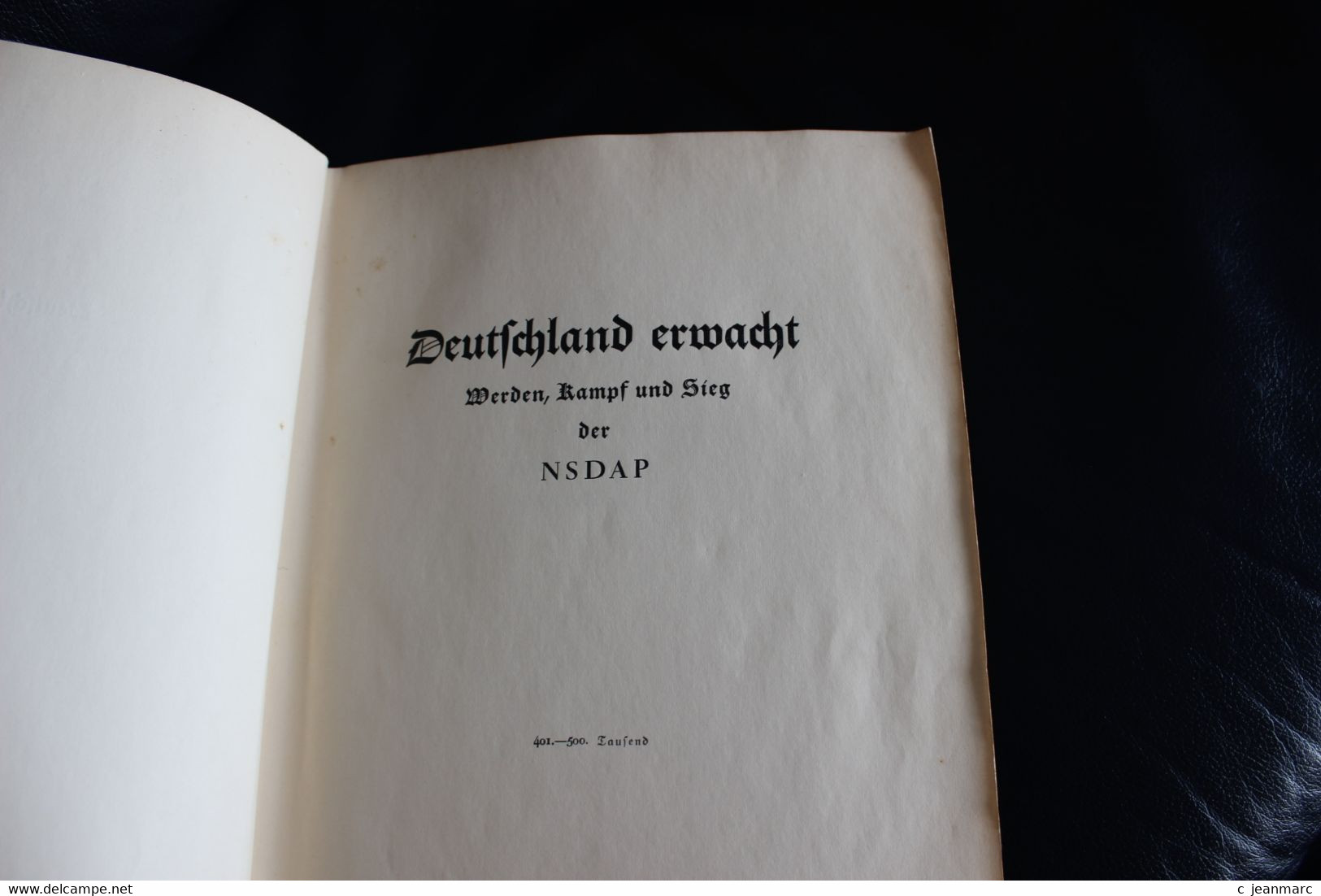 Deutschland Erwacht Werden Kampf Und Sieg NSDAP 1933 WW2 Fascisme - 5. Guerre Mondiali