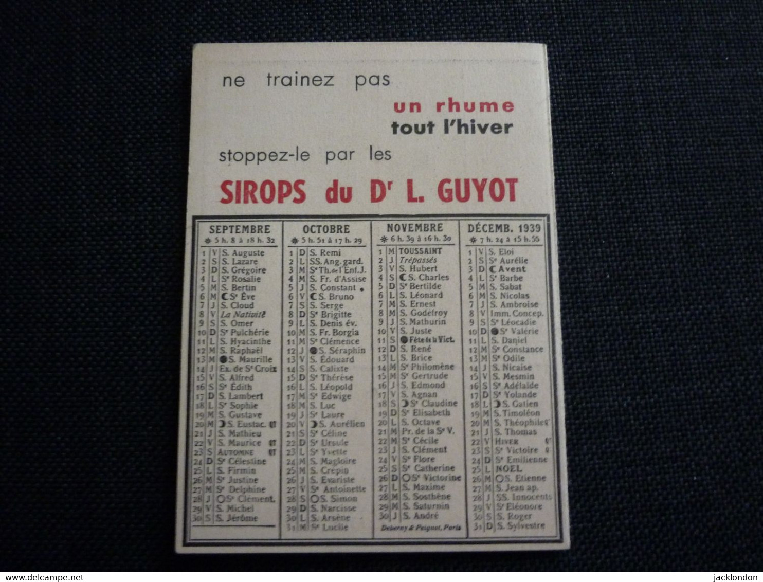Calendrier Ancien Publicitaire  1939  Sirop Et Pastilles Du Dr Guyot - Petit Format : 1921-40