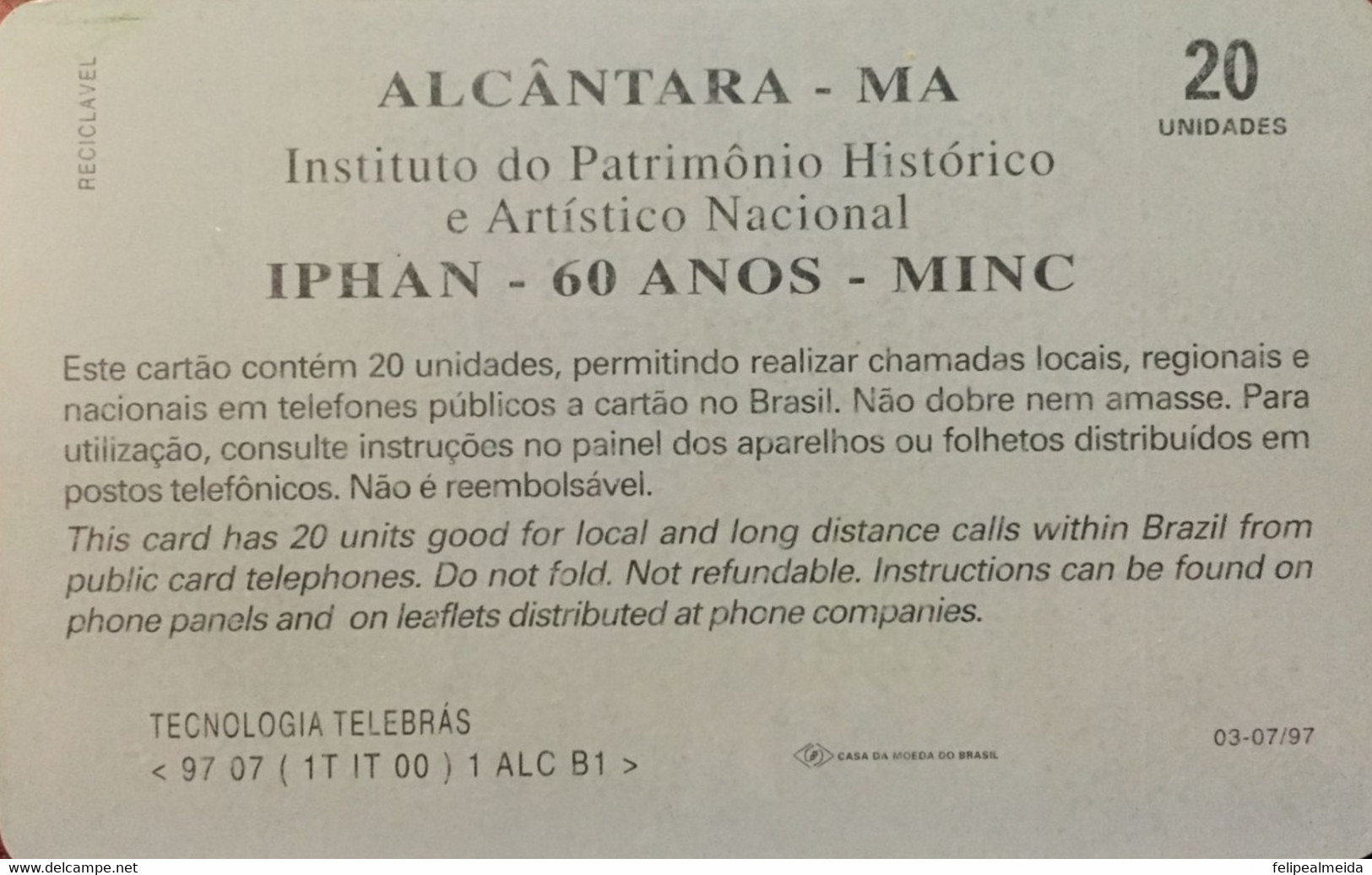 Phone Card Produced By Telebras In 1997 - Series Historic Centers - Photo Of Alcântara - National Historic And Artistic - Culture