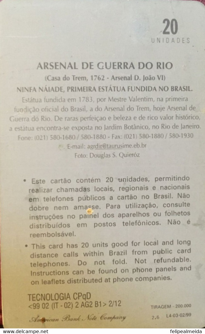 Phone Card Produced By Telebras In 1998 Series Arsenal De Guerra Do Rio De Janeiro - Sculpture Ninfa Naiade - Sculptor M - Ontwikkeling