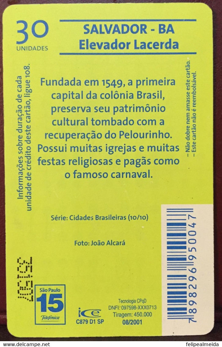 Phone Card Produced By Telefonica In 2014 - Shows The Elevador Lacerda - Tourist Point Of Salvador - Bahia - Brazil - Ontwikkeling