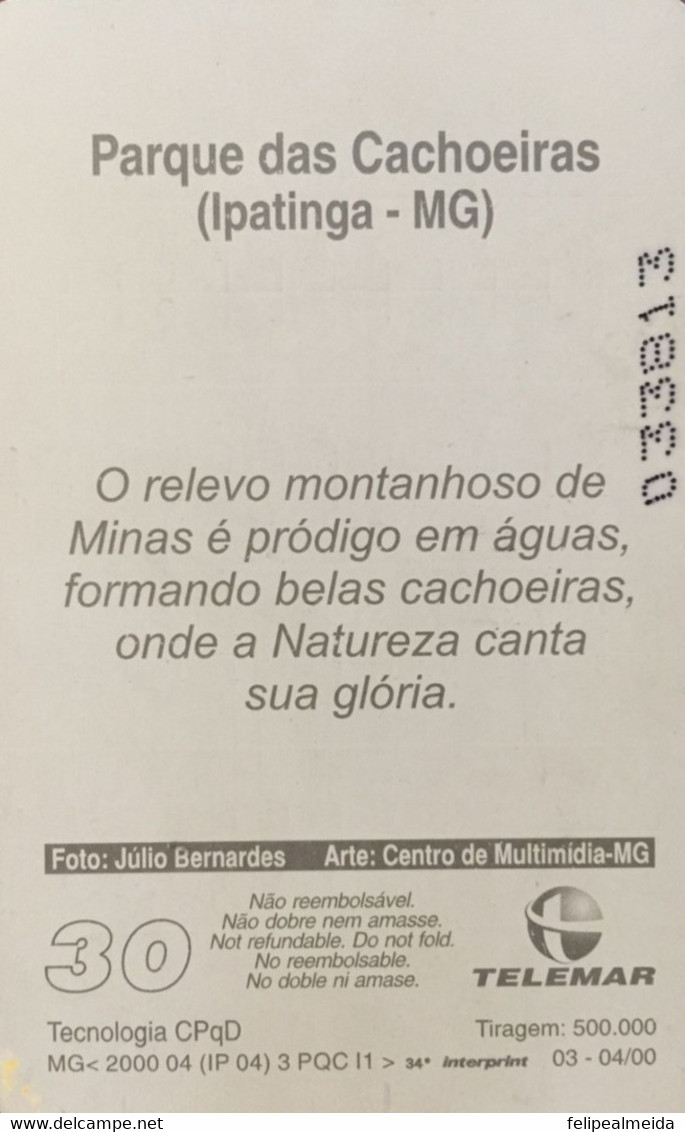 Phone Card Produced By Telemar In 2000 - Photo Parque Das Cachoeiras Located In The City Of Ipatinga - Minas Gerais - Br - Landscapes