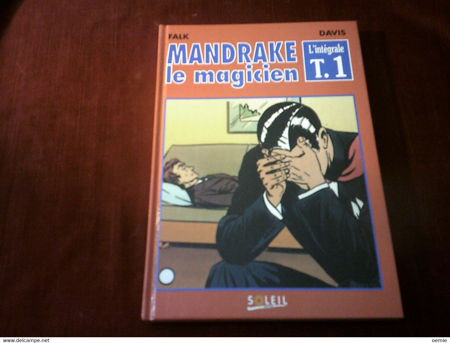 MANDRAKE  Le Magicien  L'integrale  Tome 1 - Mandrake