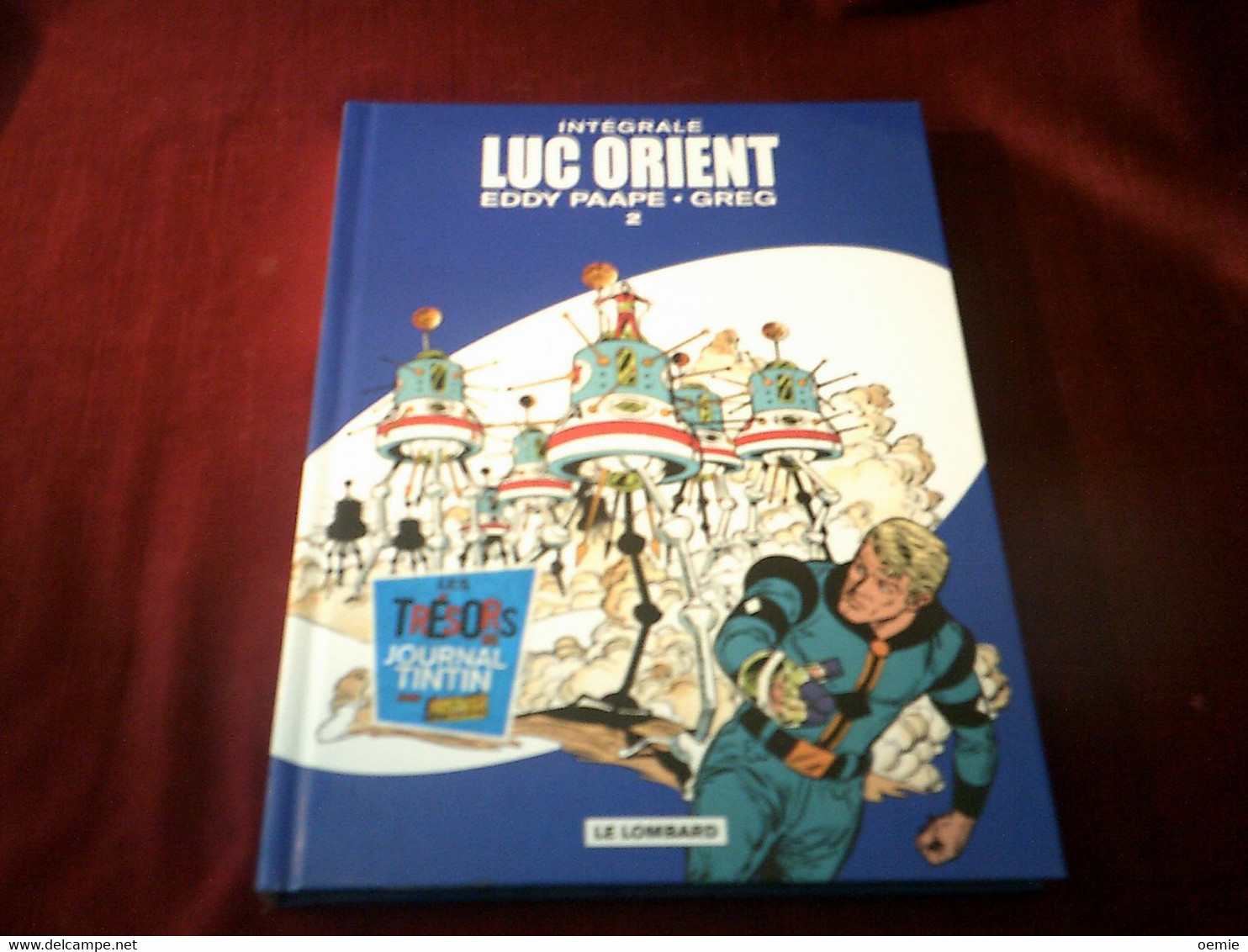 LUC ORIENT   L'INTEGRALE  N° 2 - Luc Orient
