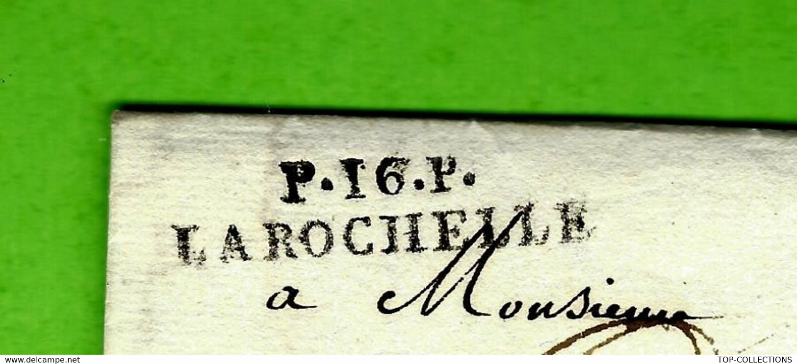 1809 MARINE LA ROCHELLE LETTRE SIGNEE RENSEIGNEMENT SUR UN OFFICIER => TOULON COMMISSAIRE DE LA MARINE - Historische Dokumente