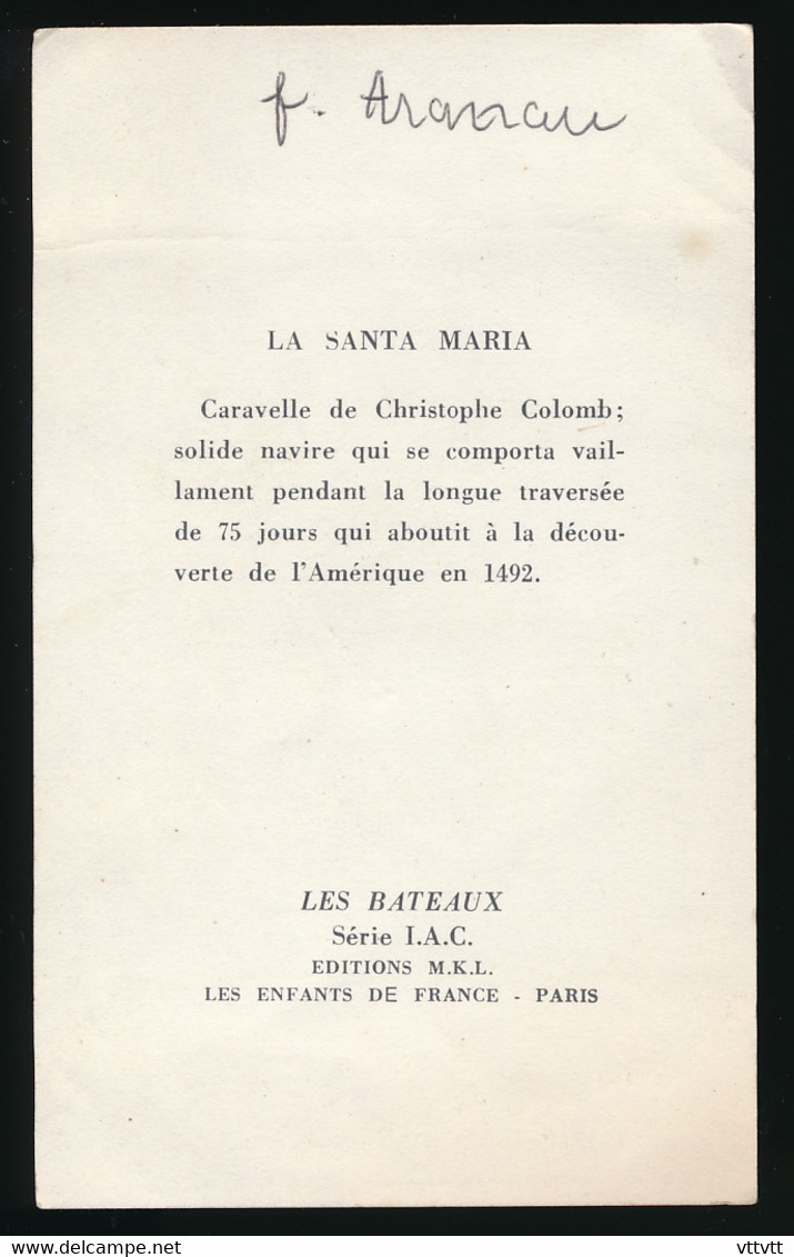 Fiche Illustrée : LA SANTA MARIA, Série IAC Les Bateaux, Editions M.K.L., Les Enfants De France, Paris (2 Scans) - Schiffe