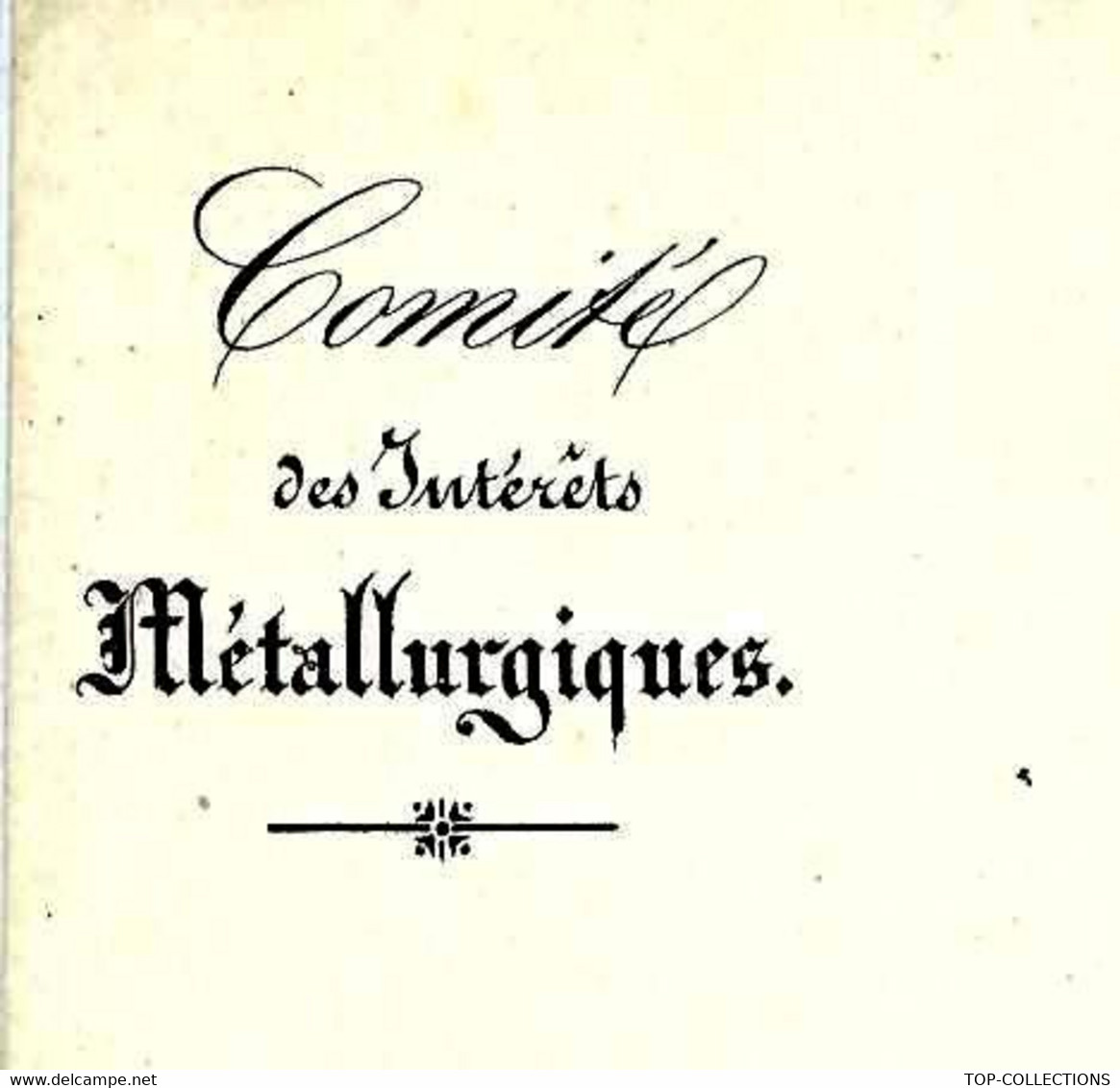 Paris 1846 SYNDICALISME  PATRONAT ENTENTE  DEFENSE MAITRES DE FORGES Entête COMITE DES INTERETS METALLURGIQUES - Historische Dokumente