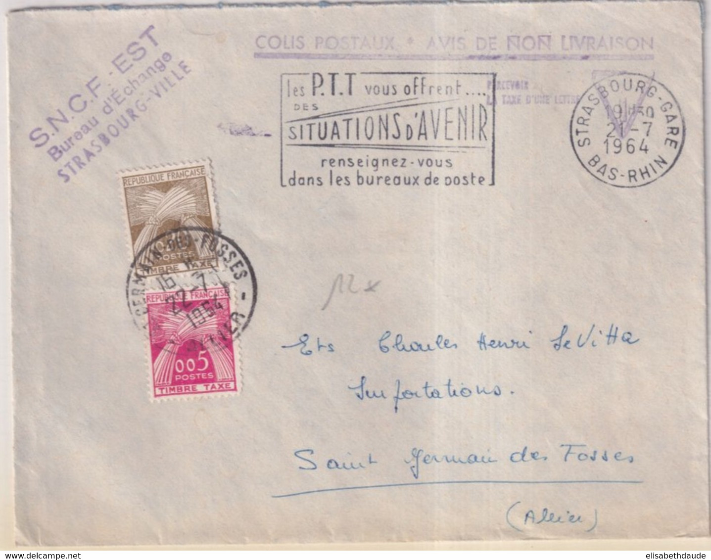 1964 - ENVELOPPE AVIS NON LIVRAISON COLIS POSTAUX TAXEE De STRASBOURG (BAS-RHIN) => ST GERMAIN DES FOSSES (ALLIER) - Lettres & Documents