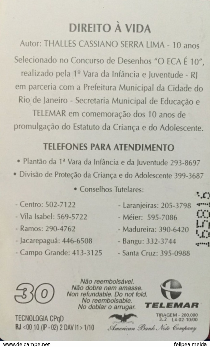 Phone Card Manufactured By Telemar In 2000 - Illustration Right To Life By Thalles Cassiano Serra Lima - Malerei