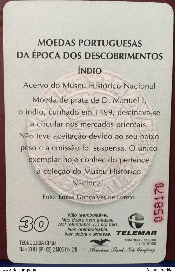 Phone Card Manufactured By Telemar In 2000 - Series Portuguese Coins From The Discovery Of Brazil - Índio - Timbres & Monnaies