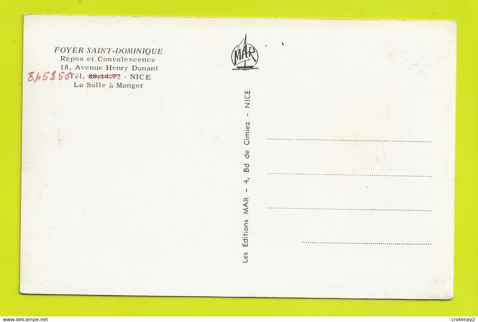 06 NICE Foyer Saint St Dominique Repos Convalescence 18 Avenue Henry Dunant La Salle à Manger VOIR DOS - Museums