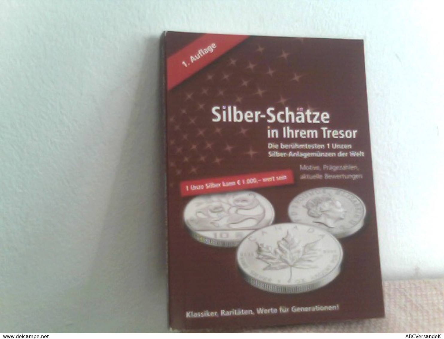 Silber Schätze In Ihrem Tresor - Numismatics