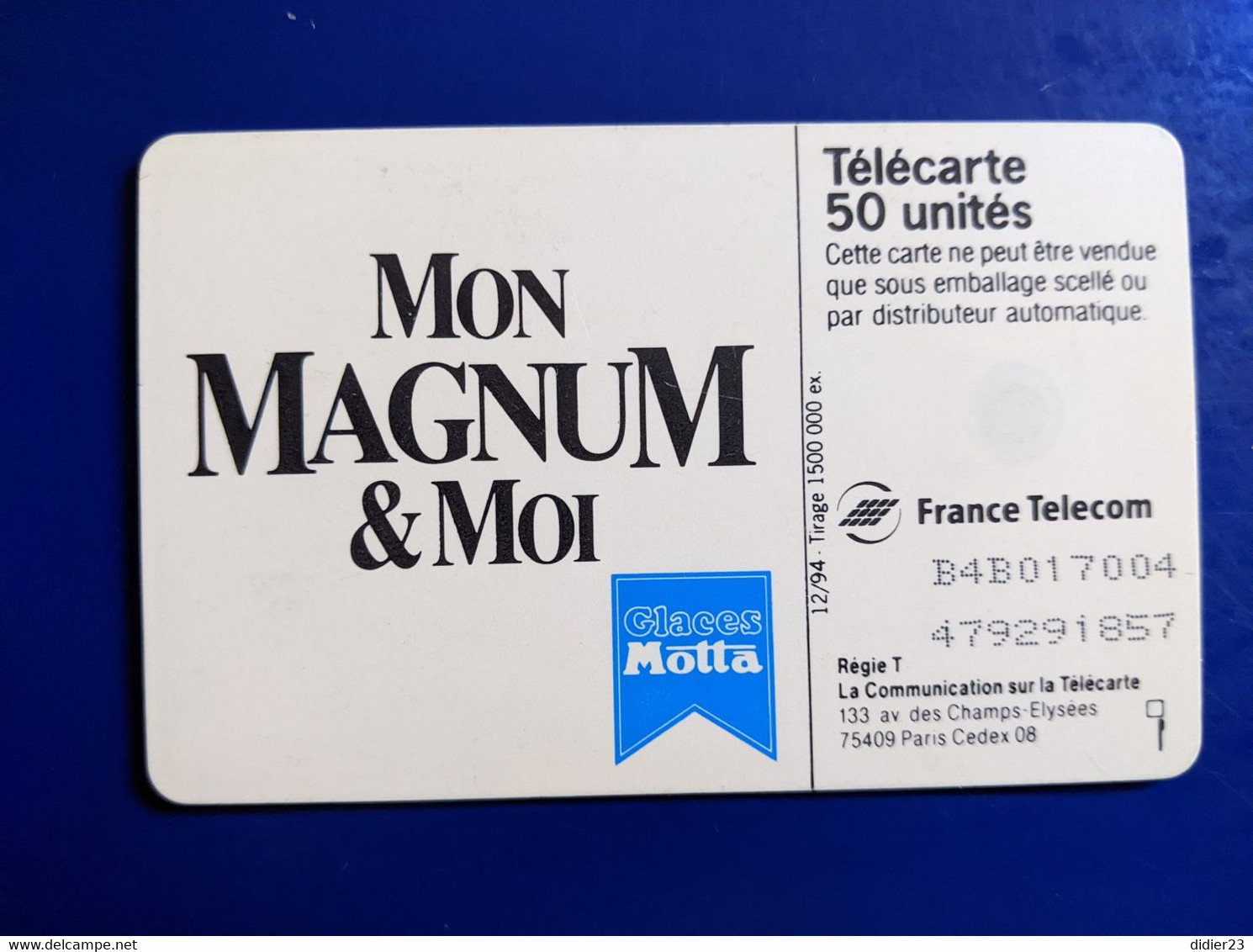 CARTE TELEPHONIQUE PUBLICITAIRE MON MAGNUM A MOI MOTTA GLACE - Sin Clasificación