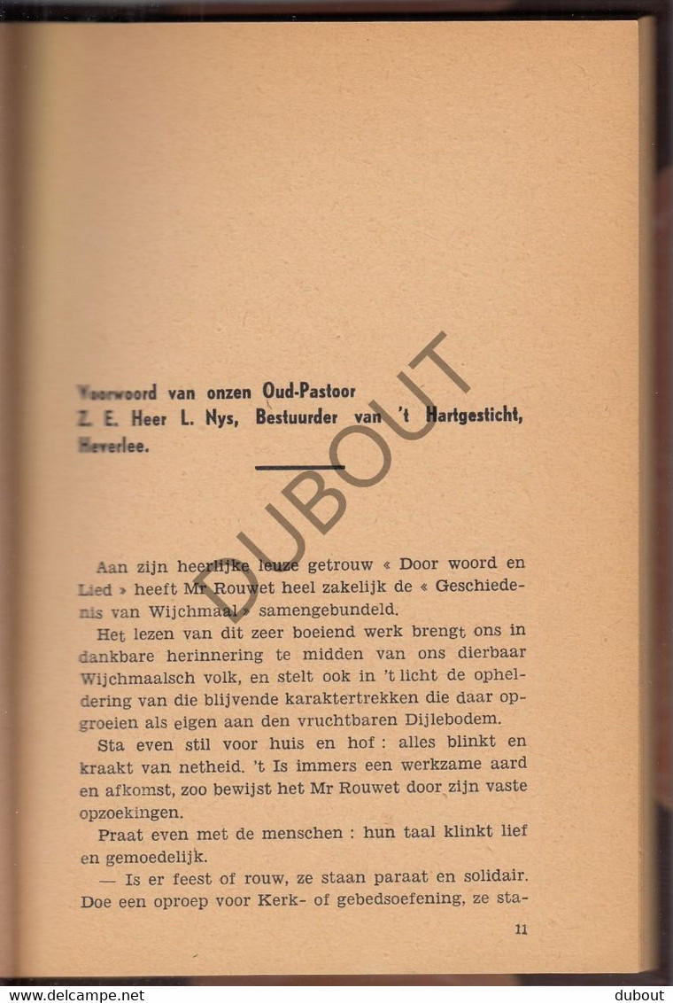 WIJCHMAAL - Geschiedenis Van Wijchmaal Van 1200 Tot Nu - M. Rouwet, Druk Jacobs , Park Heverlee, 1946  (V895) - Vecchi
