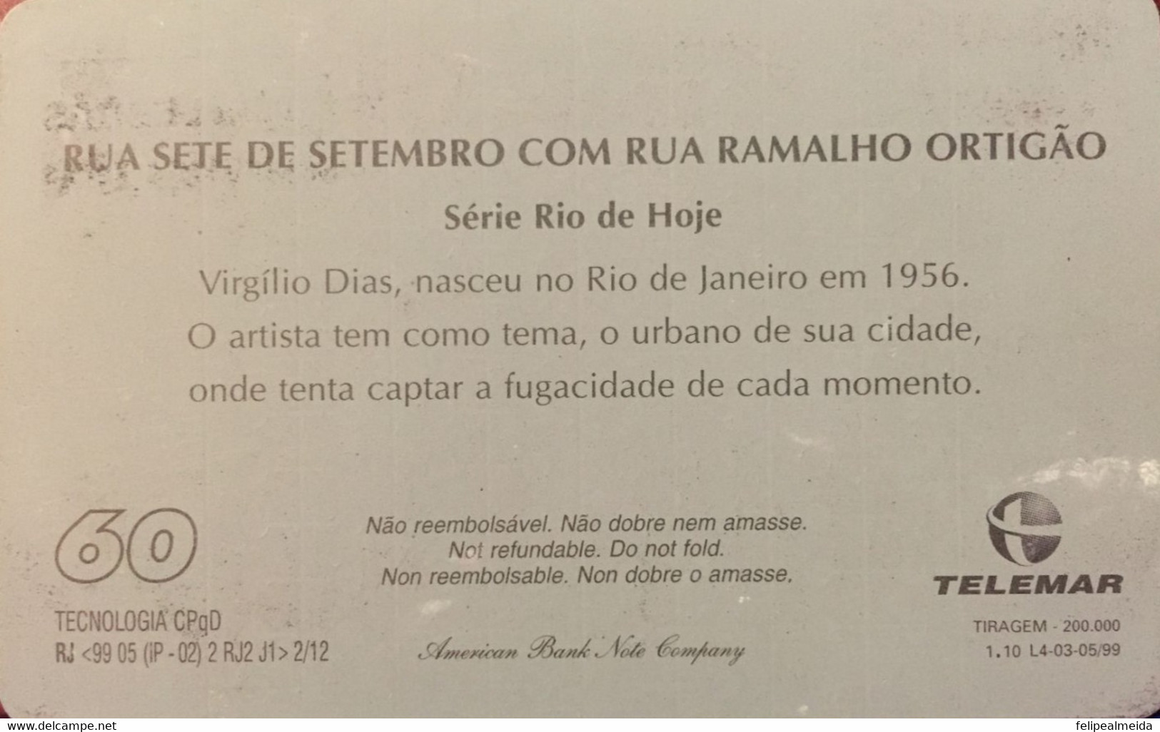 Phone Card Manufactured By Telemar In 1999 - Series Rio Do Hoje - Painter Virgílio Dias - Rua Sete De Setembro - Peinture