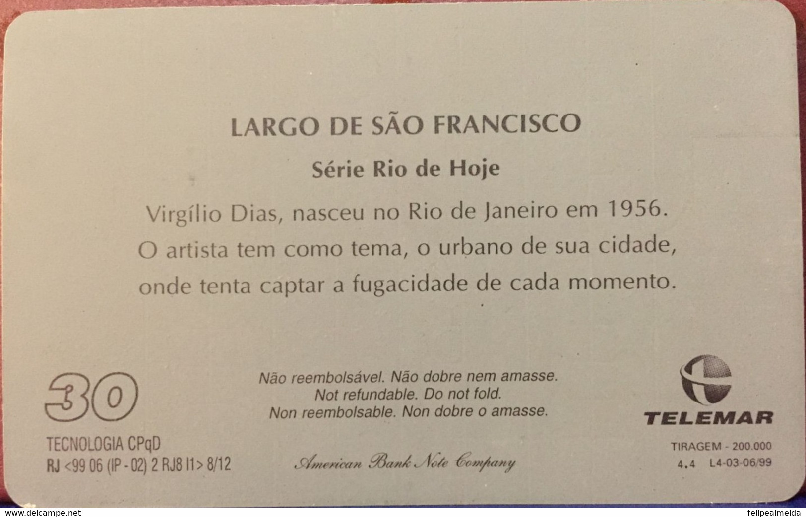 Phone Card Manufactured By Telemar In 1999 - Series Rio Do Hoje - Painter Virgílio Largo De São Francisco - Painting