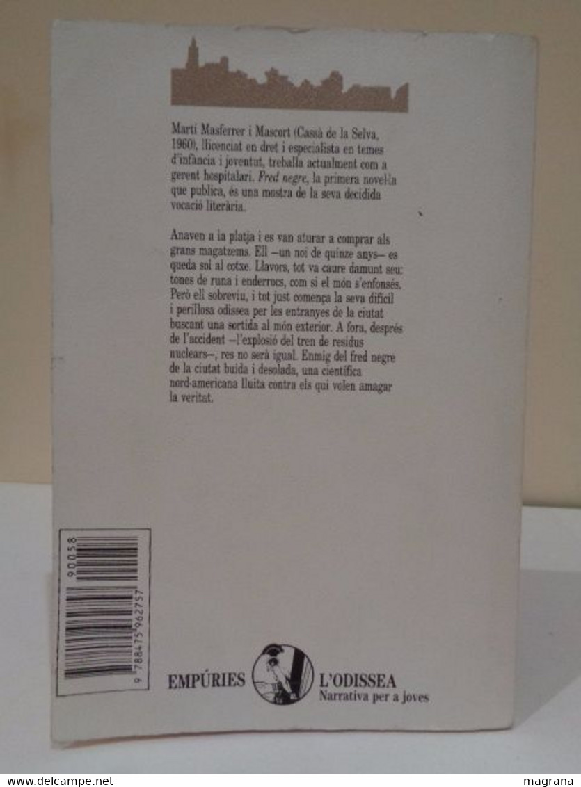 Fred Negre. Martí Masferrer. Empúries L'Odissea. Narrativa Per A Joves. 1991. 77 Pàgines. - Junior