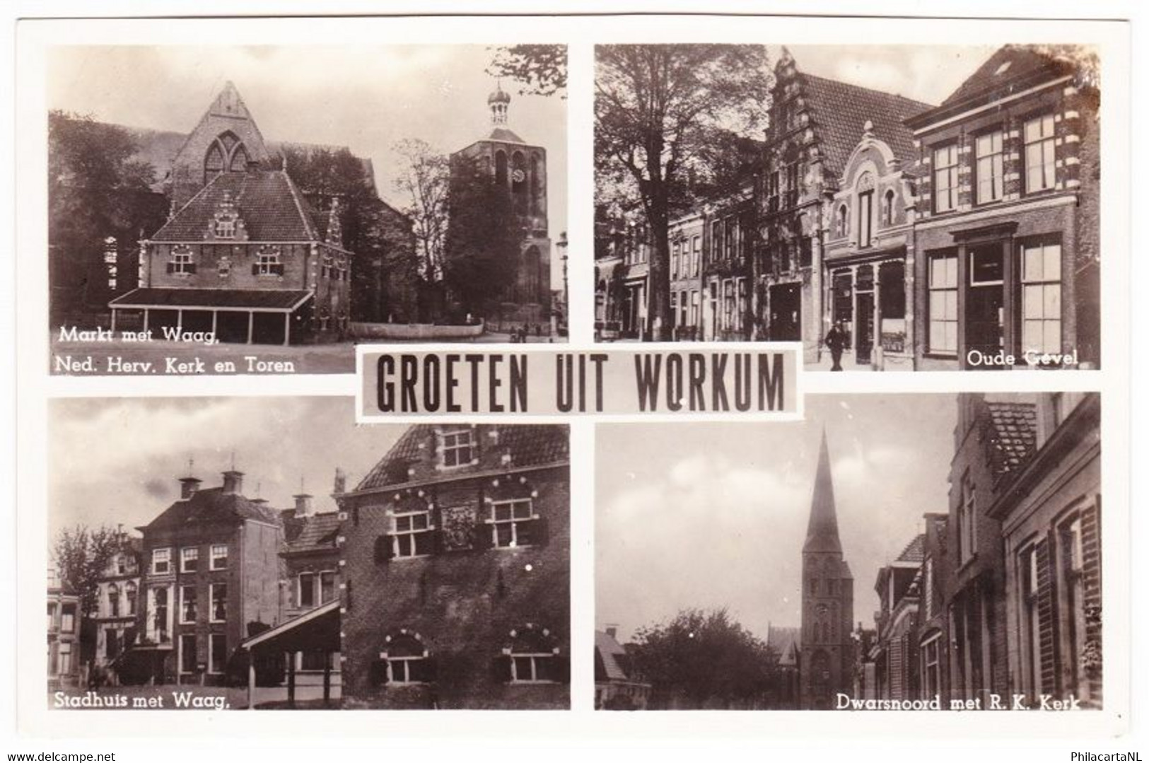 Workum - Markt Met Waag / Stadhuis / Oude Gevel / Dwarsnoord Met RK Kerk / Ned Herv Kerk En Toren - Workum